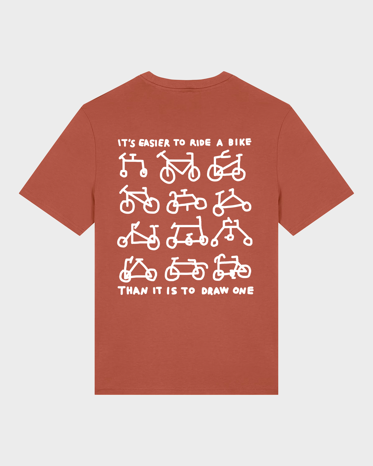 it's easier to ride a bike than it is to draw one t-shirt
